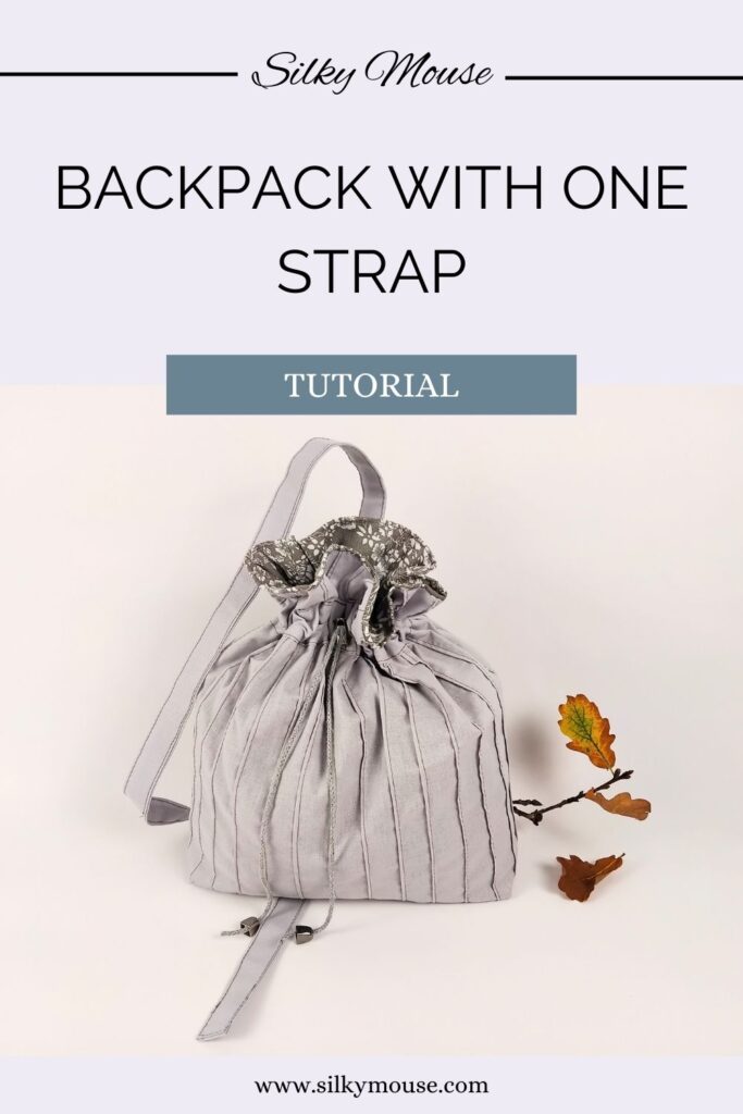 Sewing tutorial - Backpack with one strape