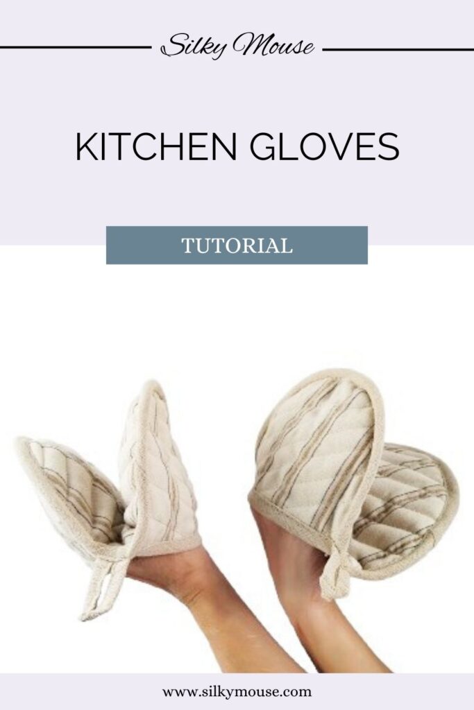 Sewing tutorial - Kitchen gloves